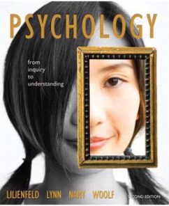 Test Bank for Psychology: From Inquiry to Understanding, 2nd Edition: Scott O. Lilienfeld