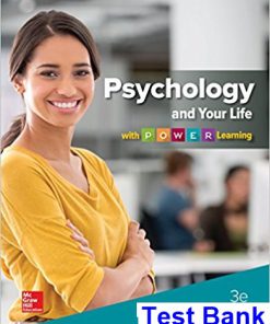 Psychology and Your Life with POWER Learning 3rd Edition Feldman Test Bank