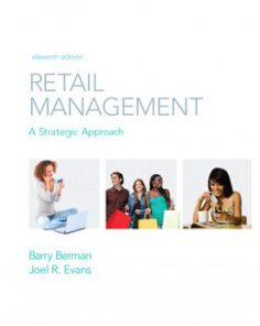 Test Bank for Retail Management A Strategic Approach, 11th Edition: Berman