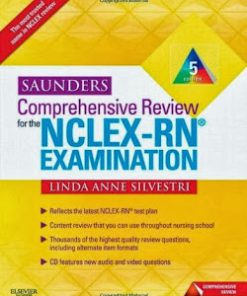 Saunders Comprehensive Review for the NCLEX-RN Examination Silvestri 5th Edition Test Bank