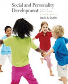 Test Bank for Social and Personality Development, 6th Edition: Shaffer