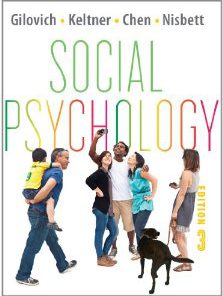 Test Bank for Social Psychology, 3rd Edition : Gilovich