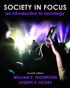 Test Bank for Society in Focus An Introduction to Sociology, 7th Edition: Thompson