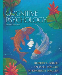 Solution Manual for Cognitive psychology 8th edition by Solso Test Bank and Instructor Manual 