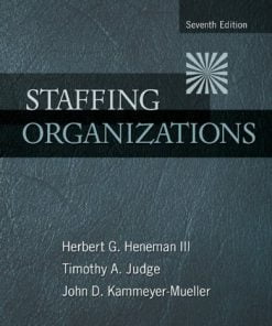 Solution Manual for Staffing Organizations 7th Edition by Heneman