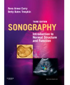 Test Bank for Sonography Introduction to Normal Structure and Function, 3rd Edition: Curry