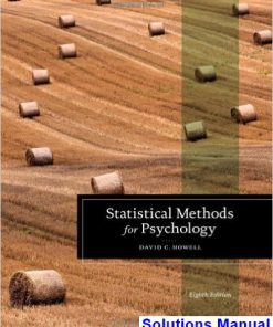 Statistical Methods for Psychology 8th Edition Howell Solutions Manual