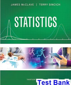 Statistics 13th Edition McClave Test Bank