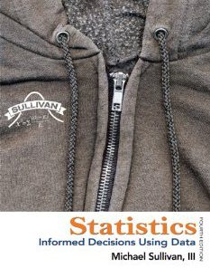 Test Bank for Statistics Informed Decisions Using Data, 4th Edition : Sullivan