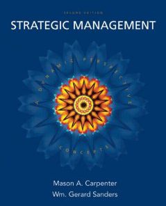 Test Bank for Strategic Management A Dynamic Perspective Concepts 2nd Edition Mason A Carpenter