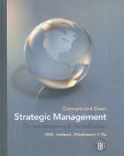 Strategic Management Concepts and Cases Competitiveness and Globalization Hitt 9th Edition Test Bank