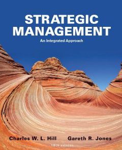 Test Bank for Strategic Management, 10th Edition : Hill