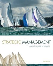 Strategic Management Theory & Cases An Integrated Approach Hill 11th Edition Solutions Manual