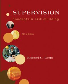 Test Bank for Supervision Concepts and Skill Building, 7th Edition: Certo