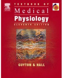 Test Bank for Textbook of Medical Physiology, 11th Edition: Arthur C. Guyton