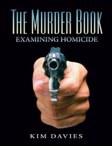 Test Bank for The MurderExamining Homicide 1st Edition Kimberly A Davies