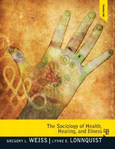 Test Bank for The Sociology of Health Healing and Illness 7th Edition Gregory L Weiss