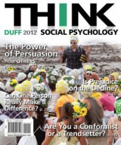 Test Bank for THINK Social Psychology 2012 Edition: Duff