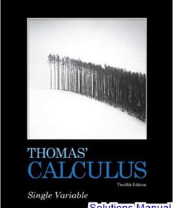 Thomas Calculus 12th Edition Thomas Solutions Manual