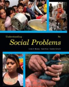 Test Bank for Understanding Social Problems, 8th Edition : Mooney