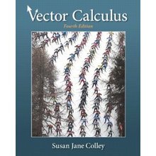 Vector Calculus Colley 4th Edition Solutions Manual