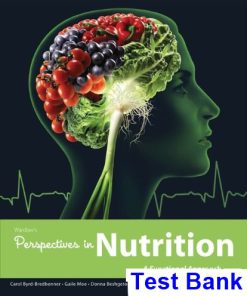 Wardlaws Perspectives in Nutrition A Functional Approach 1st Edition Byrd-Bredbenner Test Bank