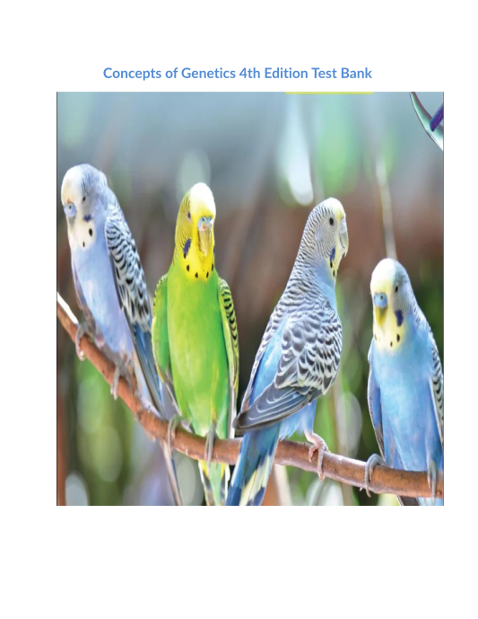 Concepts of Genetics 4th Edition Test Bank