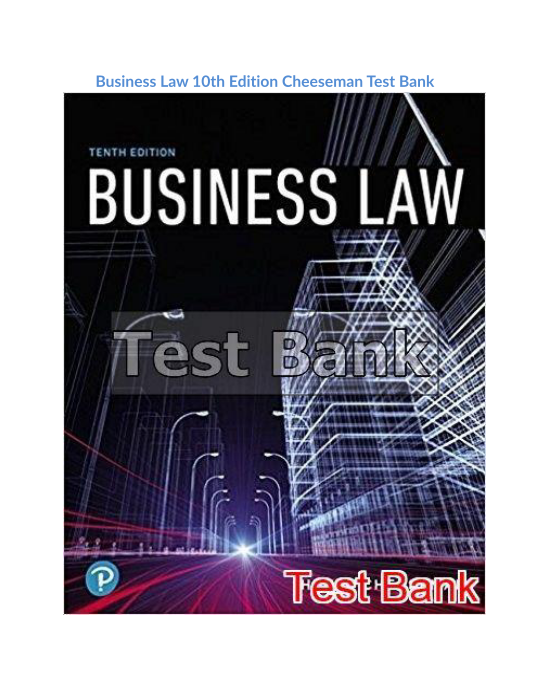 Business Law 10th Edition Cheeseman Test Bank