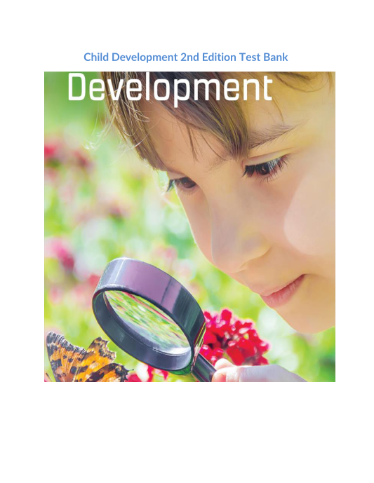 Child Development 2nd Edition Test Bank