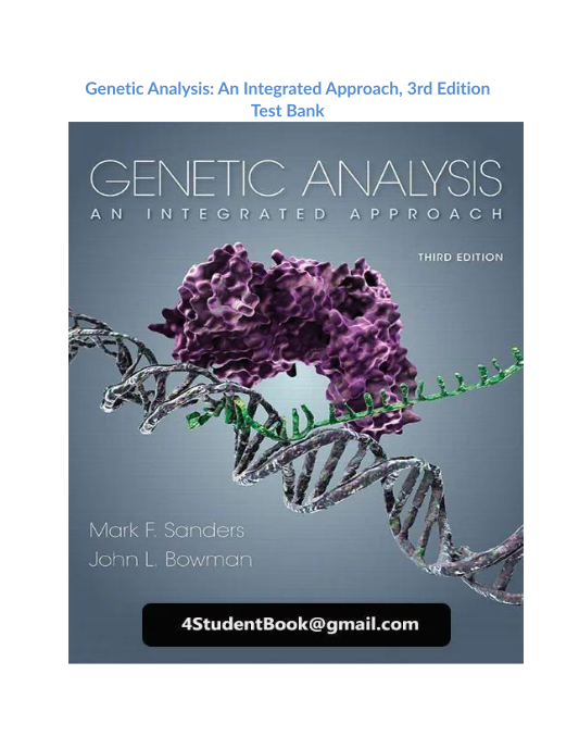 Genetic Analysis An Integrated Approach, 3rd Edition 