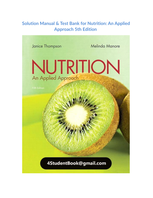 Test Bank for Nutrition An Applied Approach 5th Edition 