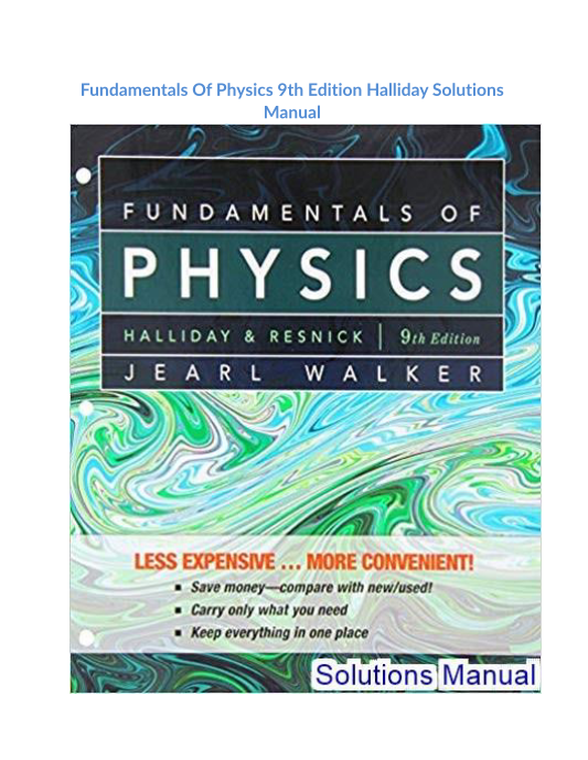 Fundamentals Of Physics 9th Edition Halliday Solutions Manual