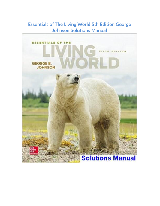 Essentials of The Living World 5th Edition George Johnson Solutions Manual