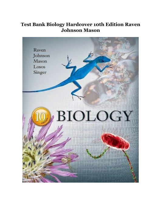 Test Bank Biology Hardcover 10th Edition Raven  Johnson Mason