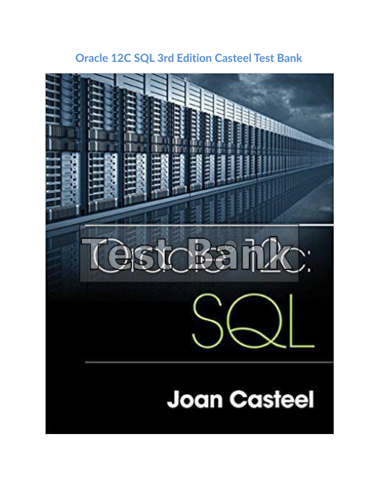 Oracle 12C SQL 3rd Edition Casteel Test Bank