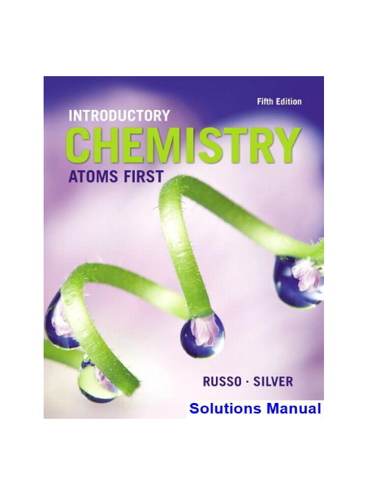 Introductory Chemistry Atoms First 5th Edition Russo Solutions Manual