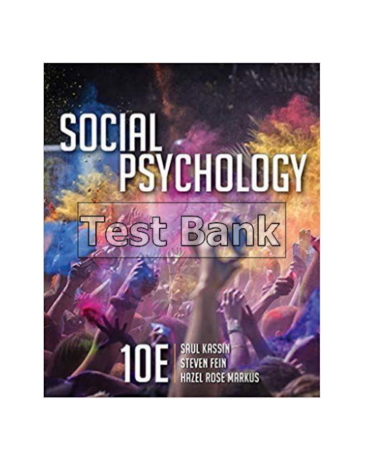 Social Psychology 10th Edition Kassin Test Bank