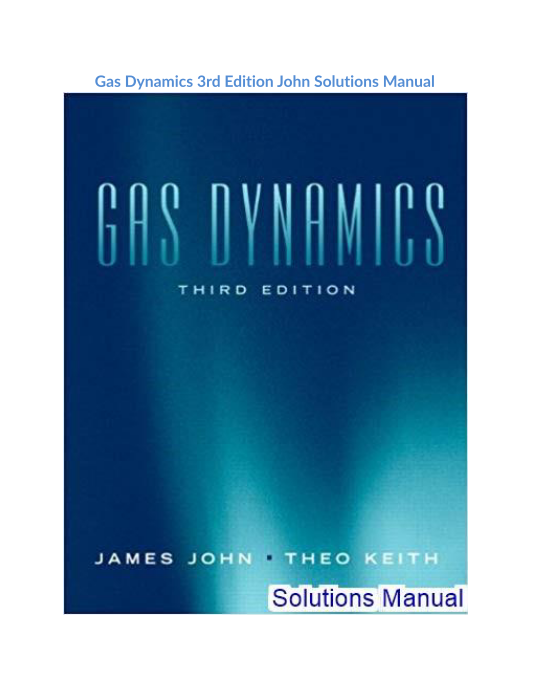 Gas Dynamics 3rd Edition John Solutions Manual