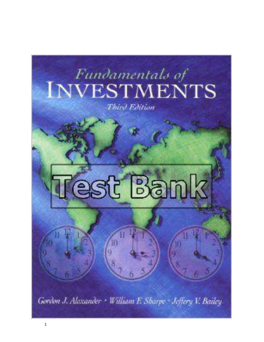 Fundamentals of Investments 3rd Edition Alexander Test Bank