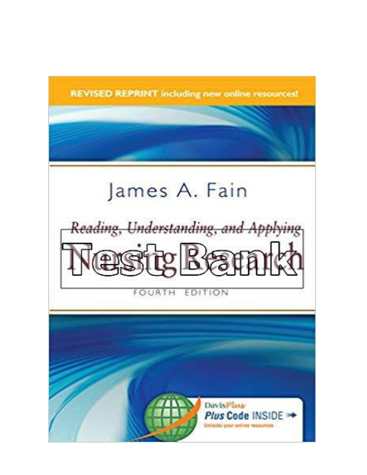 Reading Understanding and Applying Nursing Research 4th Edition Fain Test Bank