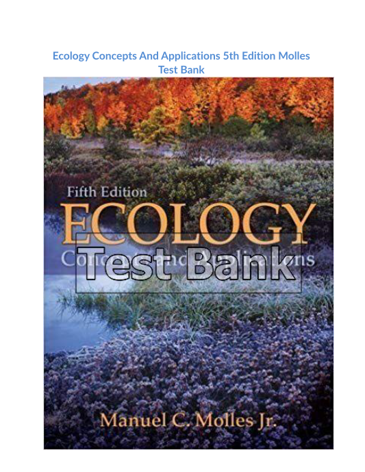 Ecology Concepts And Applications 5th Edition Molles Test Bank