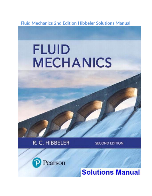 Fluid Mechanics 2nd Edition Hibbeler Solutions Manual