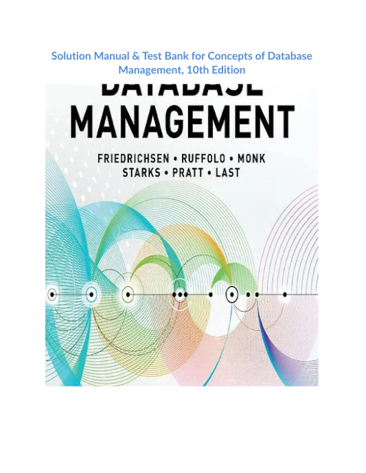 Solution Manual & Test Bank for Concepts of Database Management, 10th Edition