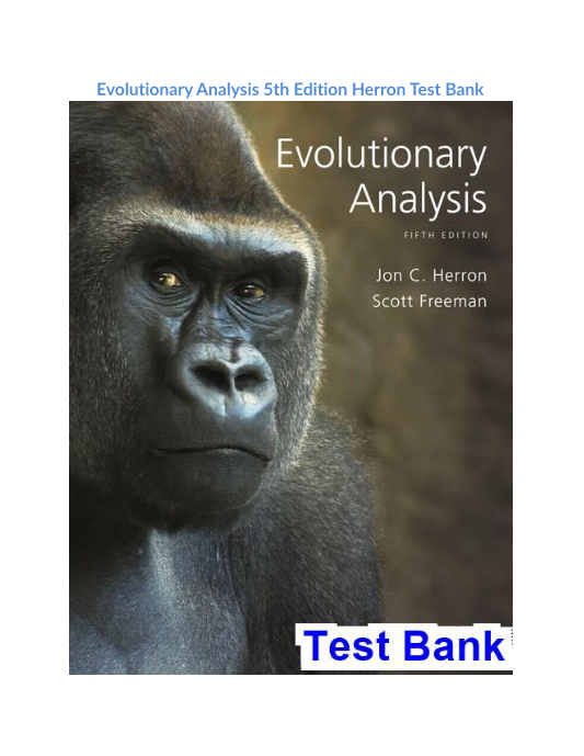 Evolutionary Analysis 5th Edition Herron Test Bank