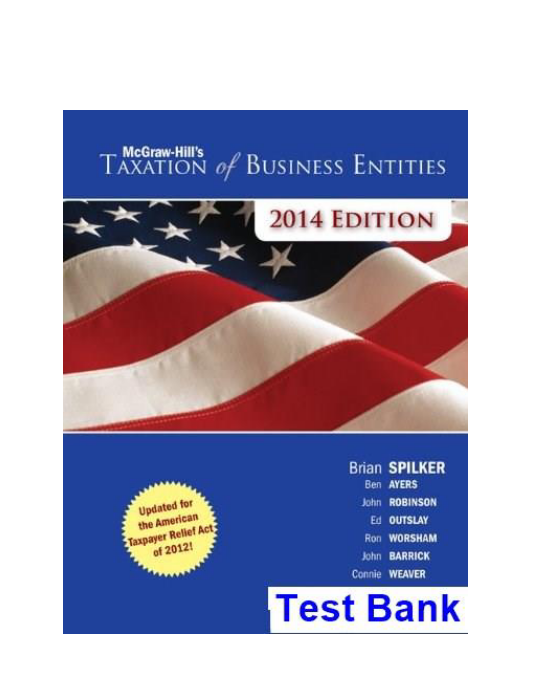 Taxation of Business Entities 5th Edition Spilker Test Bank