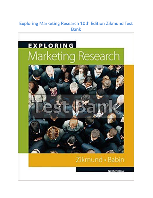 Exploring Marketing Research 10th Edition Zikmund Test Bank