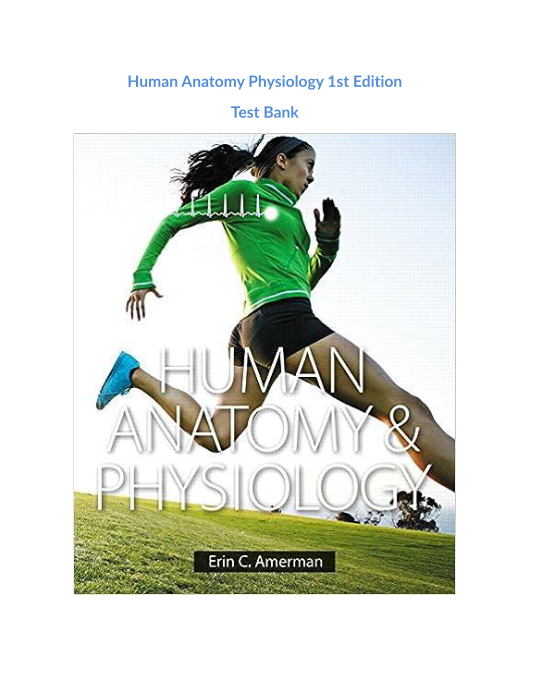 Human Anatomy Physiology 1st Edition