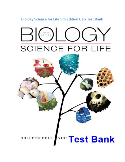 Biology Science for Life 5th Edition Belk Test Bank