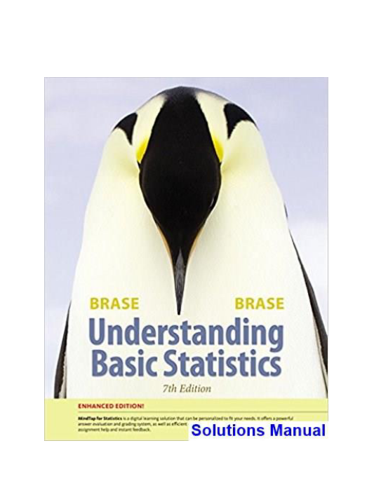 Understanding Basic Statistics Enhanced 7th Edition Brase Solutions Manual