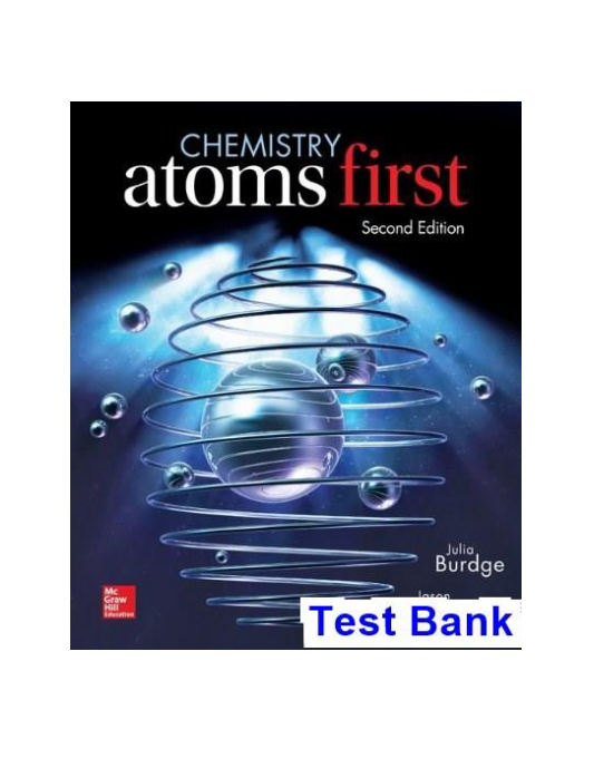 Chemistry Atoms First 2nd Edition Burdge Test Bank